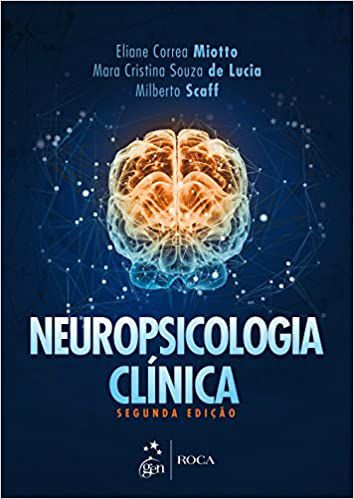 Neuropsicologia Clinica - 2ª Edição 2017