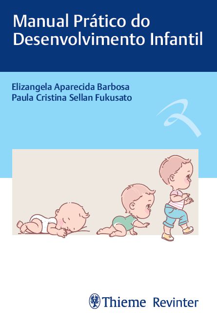 Manual Prático do Desenvolvimento Infantil - 1ª Edição 2020