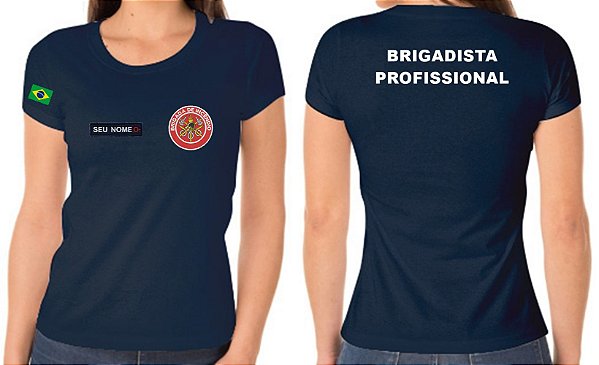 Camiseta Algodão Feminina Brigadista Profissional Bordado