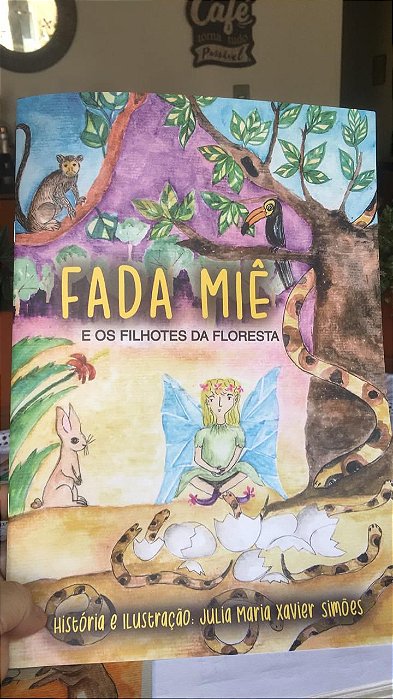 Livro Fada Miê - e os filhotes da floresta