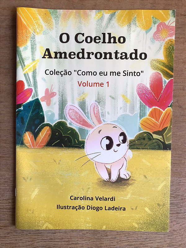 Livro O Coelho Amedrontado - Carolina Velardi