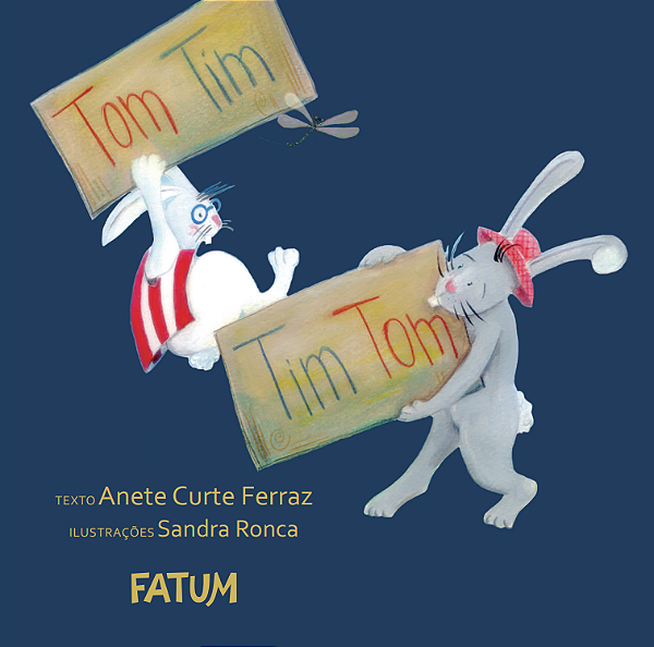 Tom Tim Tim Tom - Anete Curte Ferraz