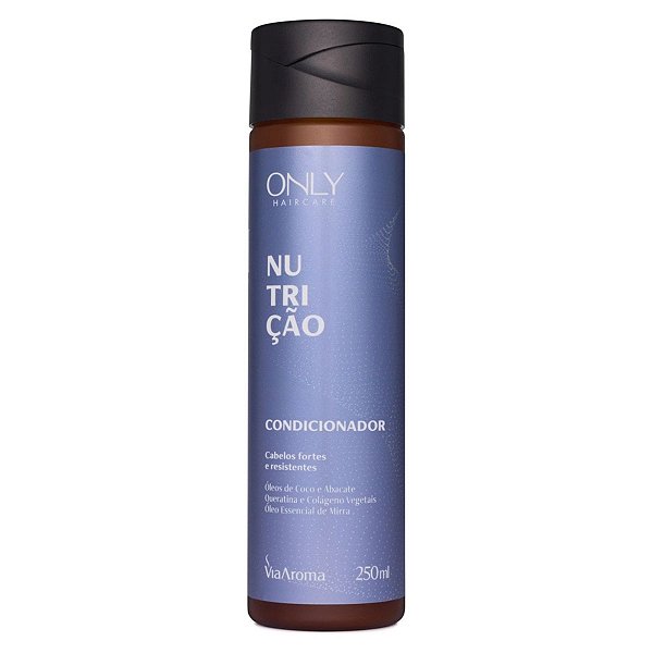 Condicionador Only HairCare Nutrição 250ml Via Aroma