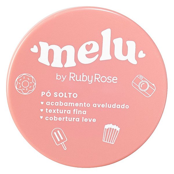 Pó Solto Melu - Ruby Rose