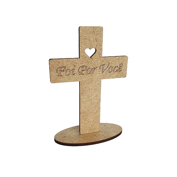 Lembrança Páscoa Cristã Cruz Foi Por Você 1 10 cm MDF