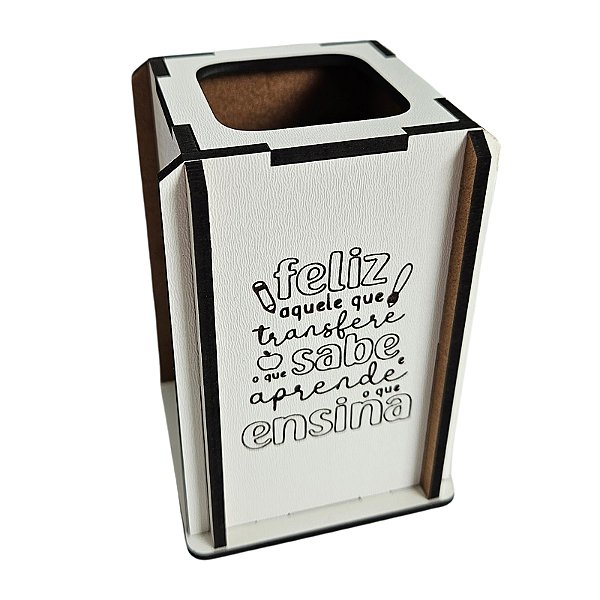 Porta Lápis Canetas Frase para Dia do Professor MDF
