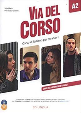 Via del Corso A2 - Libro dello studente ed esercizi + 2 CD audio + DVD Video (+ versione interattiva)