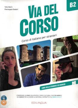 Via del Corso B2 - Libro dello studente ed esercizi + 2 CD audio + DVD Video