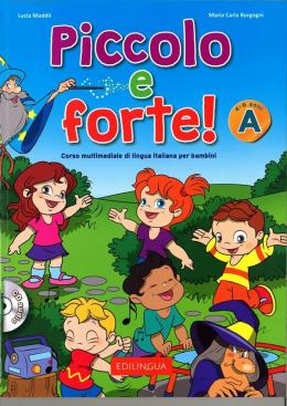 Piccolo e forte! A - Libro + CD Audio