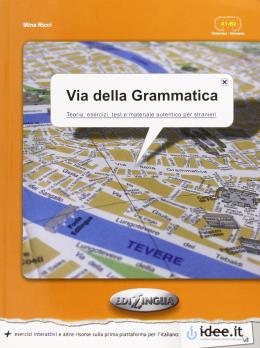 Via della grammatica! A1-B2