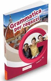 Grammatica per ragazzi A1-B1