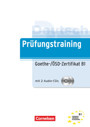 Prüfungstraining DaF B1 - Goethe-/ÖSD-Zertifikat B1