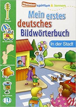 ELI Mein erstes deutsches Bildwörterbuch - in der Stadt