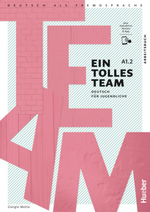 Ein tolles Team A1/2 - Arbeitsbuch plus interaktive Version