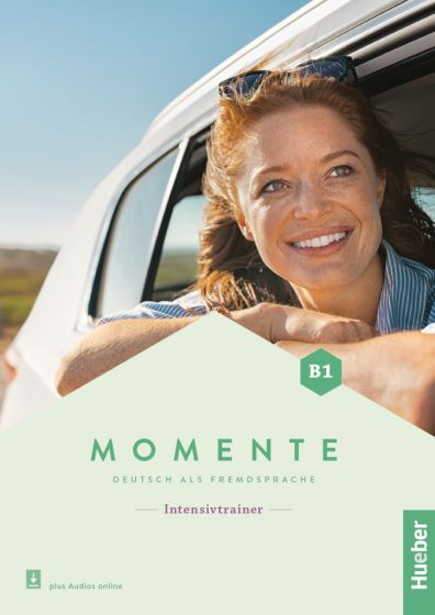 Momente B1 - Intensivtrainer plus Audios online