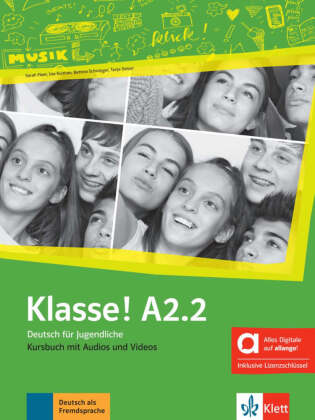 Klasse A2/2 - Kursbuch mit Audios und Videos inklusive Lizenzschlüssel allango (24 Monate)