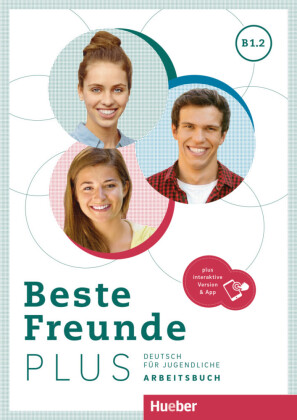 Beste Freunde Plus B1/2 - Arbeitsbuch plus interaktive Version