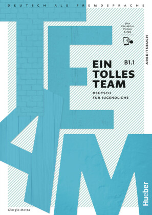 Ein tolles Team B1/1 - Arbeitsbuch plus interaktive Version