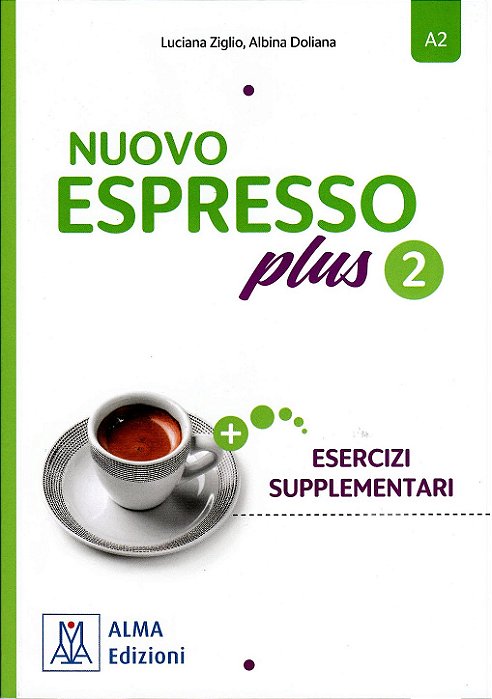 Nuovo Espresso Plus 2 - Esercizi supplementari - A2
