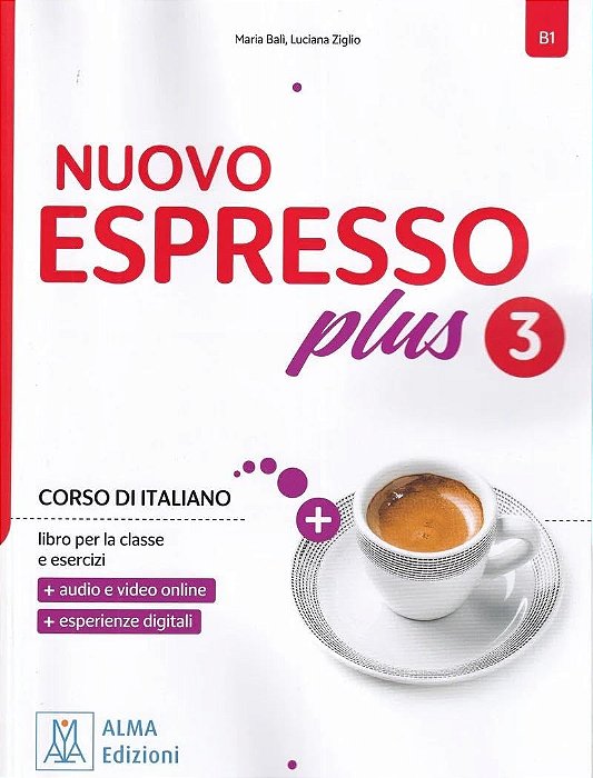 Nuovo Espresso Plus 3 - Libro dello studente e esercizi - B1