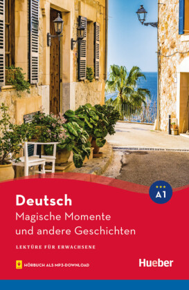 Lektüre für Erwachsene - Magische Momente und andere Geschichten