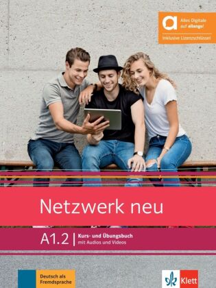 Netzwerk neu A1/2 - Kurs- und Übungsbuch mit Audios und Videos inklusive Lizenzschlüssel allango (24 Monate)