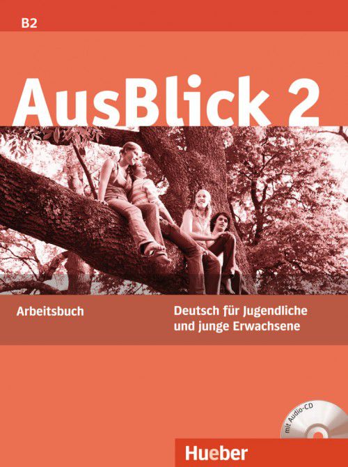 AusBlick 2 - Arbeitsbuch mit Audio-CD - B2