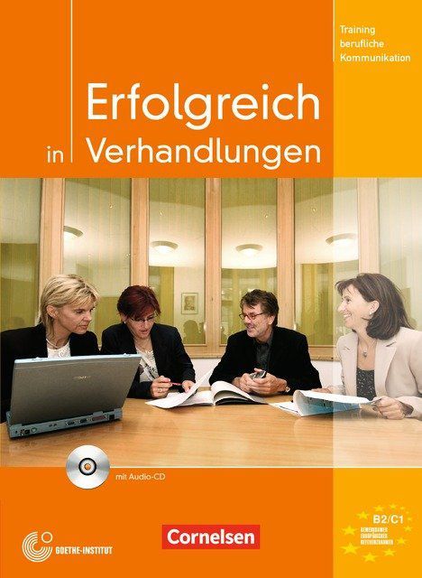 Erfolgreich in Verhandlungen - Kursbuch mit CD