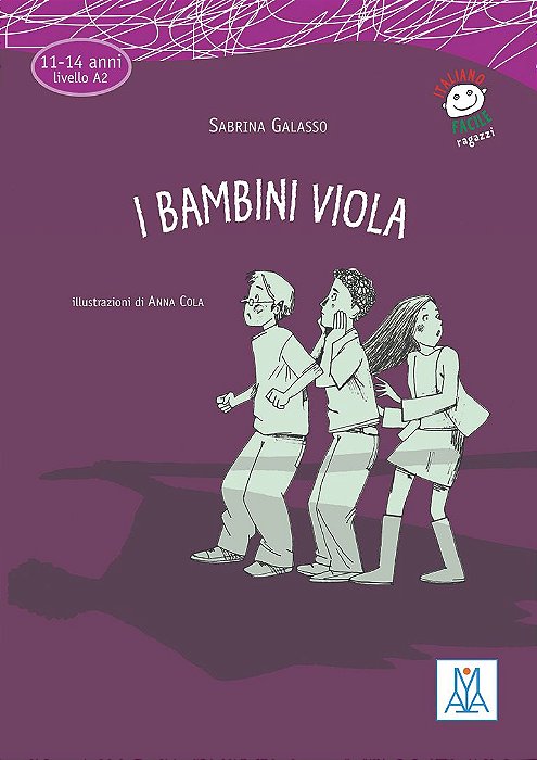 Italiano Facile per Ragazzi - I bambini viola (nivel A2)
