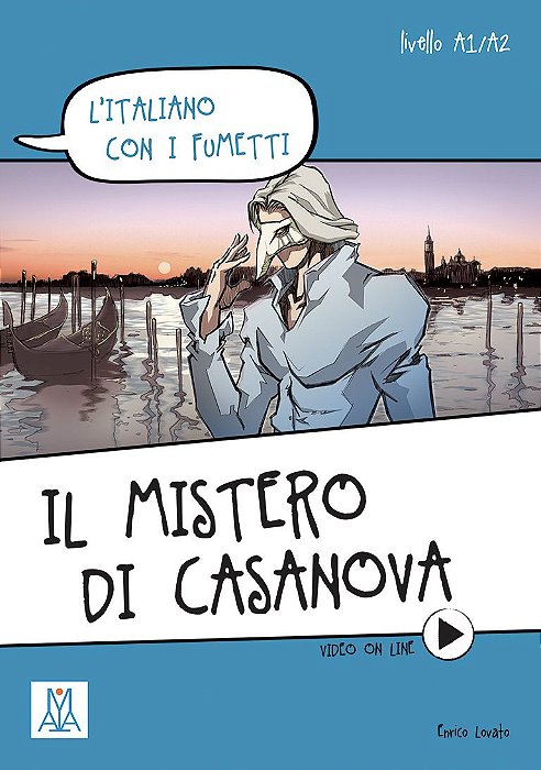 L´italiano con i fumetti - Il mistero di Casanova (nivel A1/A2)