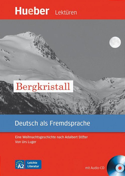 Leichte Literatur - Bergkristall mit Audio-CD