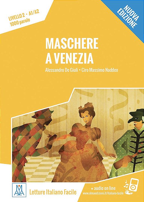 Italiano Facile per Adulti - Maschere a Venezia - Nuova edizione (nivel A1/A2)