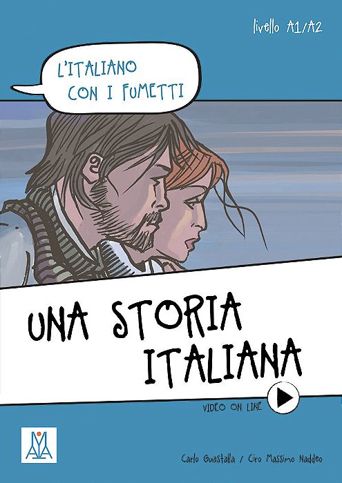 L´italiano con i fumetti - Una storia italiana (nivel A1/A2)