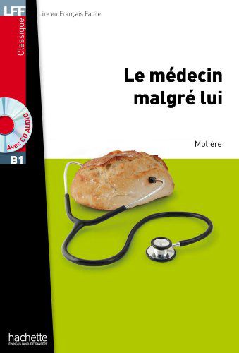 Le Médecin malgré lui + CD Audio