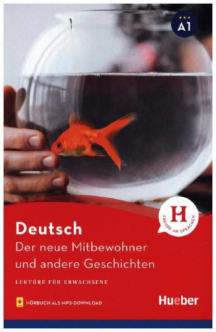 Lektüre für Erwachsene - Der neue Mitbewohner und andere Geschichten