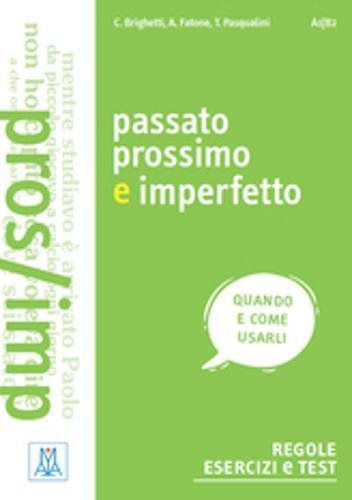 Passato prossimo e imperfetto (nivel A1/B2)