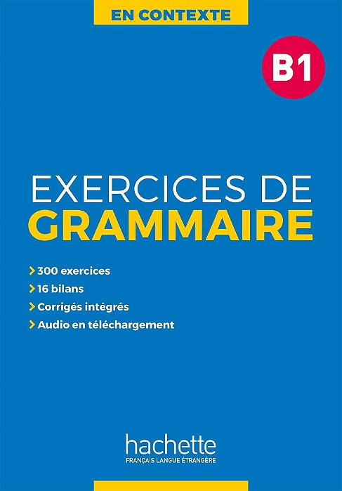 En Contexte - Exercices de grammaire B1+audio MP3+corrigés