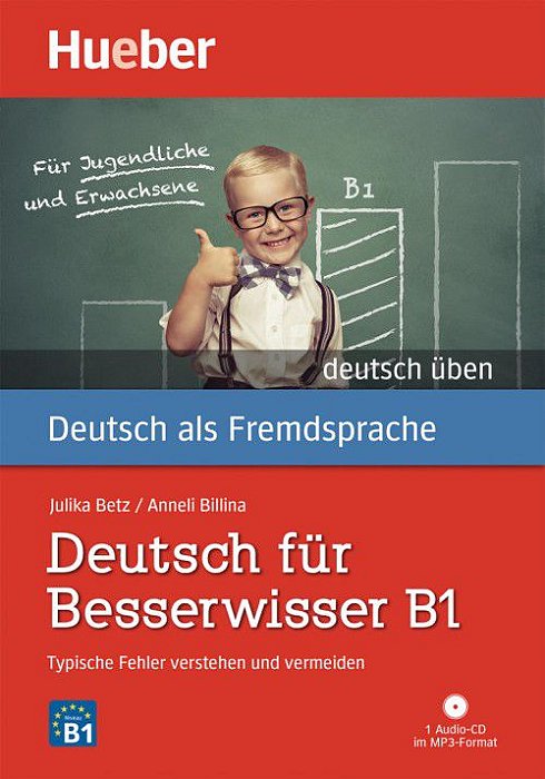 Deutsch für Besserwisser B1 - Buch mit MP3-CD