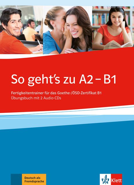 So geht's zu A2-B1 - Übungsbuch mit 2 Audios