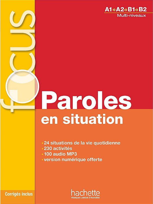 Focus - Paroles en situation + CD audio + corrigés + Parcours digital
