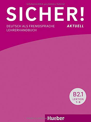 Sicher aktuell B2/1 Lehrerhandbuch
