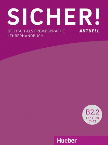 Sicher aktuell B2/2 Lehrerhandbuch