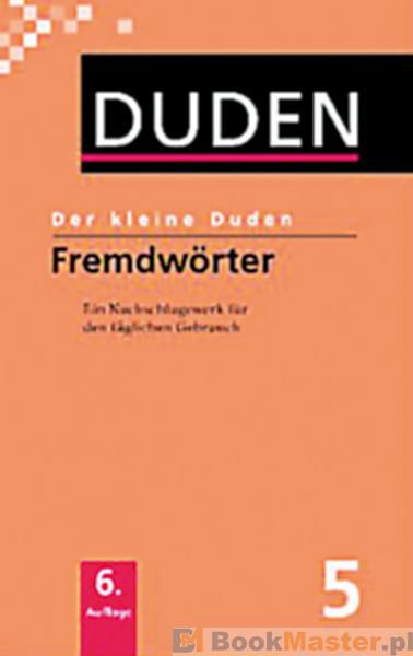 Der Kleine Duden 5 - Fremdwörter