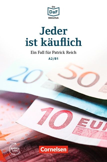 Die DaF-Bibliothek: Jeder ist käuflich