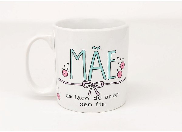 CANECA MAE UM LACO DE AMOR SEM FIM