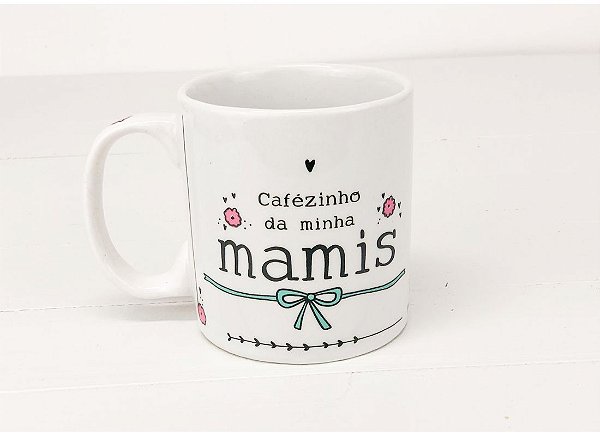 CANECA CAFEZINHO DA MAMIS