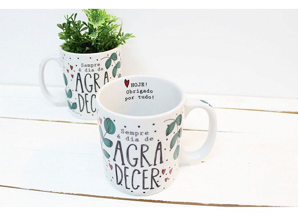 CANECA SEMPRE E DIA DE AGRADECER