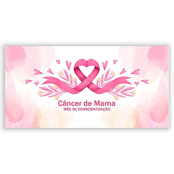 Painel Retangular - Outubro Rosa - Sublimado 3D