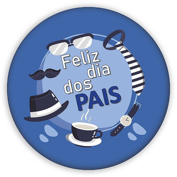 Painel Redondo - Dia dos Pais - Sublimado 3D