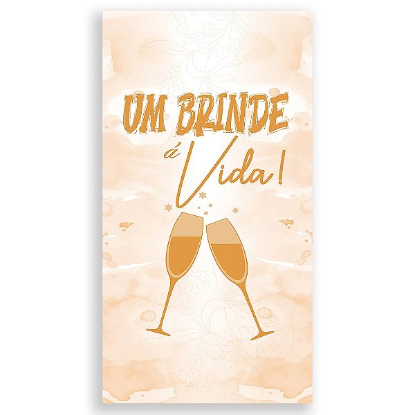 Faixa Lateral - Um Brinde a Vida - Sublimado 3D